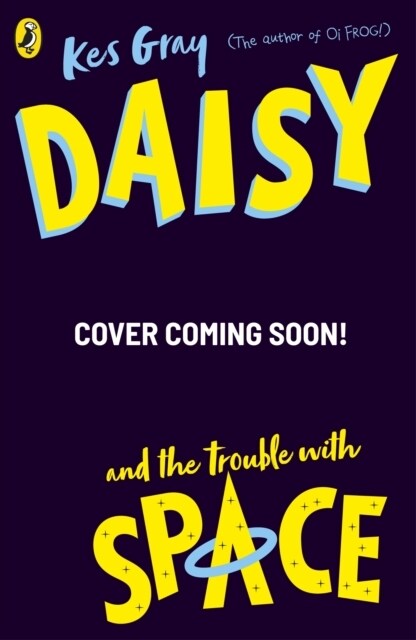 Daisy and the Trouble With Space (Paperback)