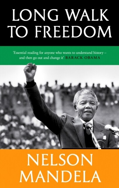 Long Walk To Freedom : Essential reading Barack Obama (Paperback)