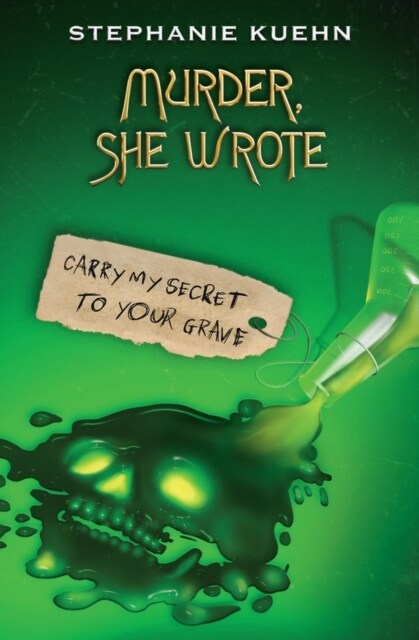 Murder She Wrote 2: Carry My Secret to Your Grave (Paperback)