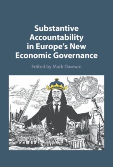 Substantive Accountability in Europes New Economic Governance (Hardcover)