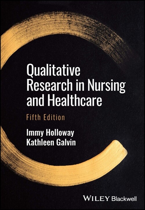 Qualitative Research in Nursing and Healthcare (Paperback, 5)