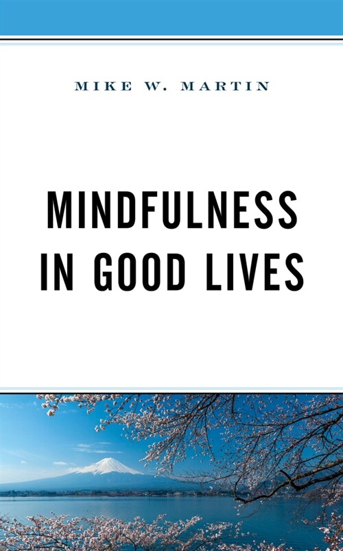 Mindfulness in Good Lives (Paperback)