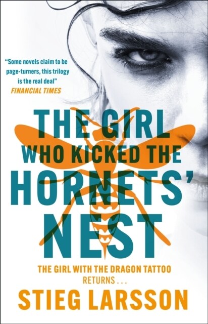 The Girl Who Kicked the Hornets Nest : The third unputdownable novel in the Dragon Tattoo series - 100 million copies sold worldwide (Paperback)