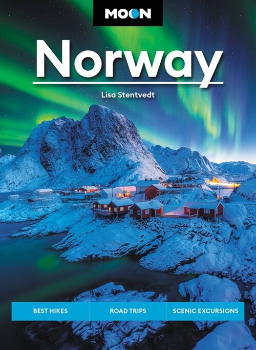 Moon Norway: Best Hikes, Road Trips, Scenic Fjords (Paperback)