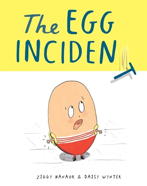The Egg Incident (Hardcover)