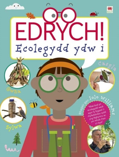 Edrych! Ecolegydd Ydw I! (Hardcover)