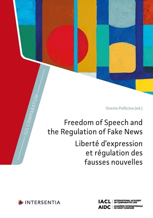 Freedom of Speech and the Regulation of Fake News (Hardcover)