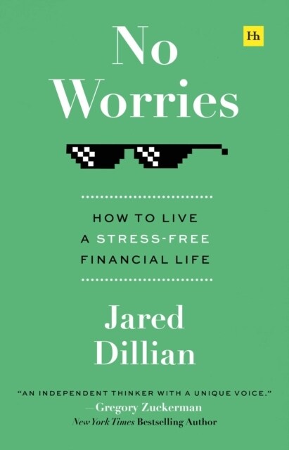 No Worries : How to live a stress-free financial life (Paperback)