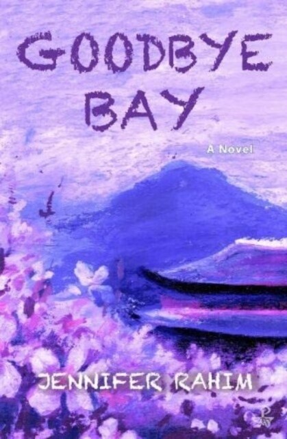 Goodbye Bay (Paperback)