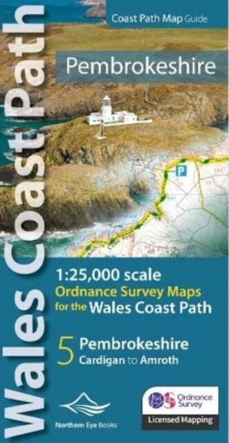 Pembrokeshire Coast Path Map Guide : 1:25,000 scales Ordnance Survey mapping for the Pembrokeshire section of the Wales Coast Path (Paperback)