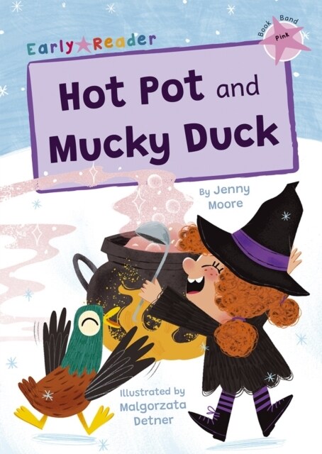 Hot Pot and Mucky Duck : (Pink Early Reader) (Paperback)