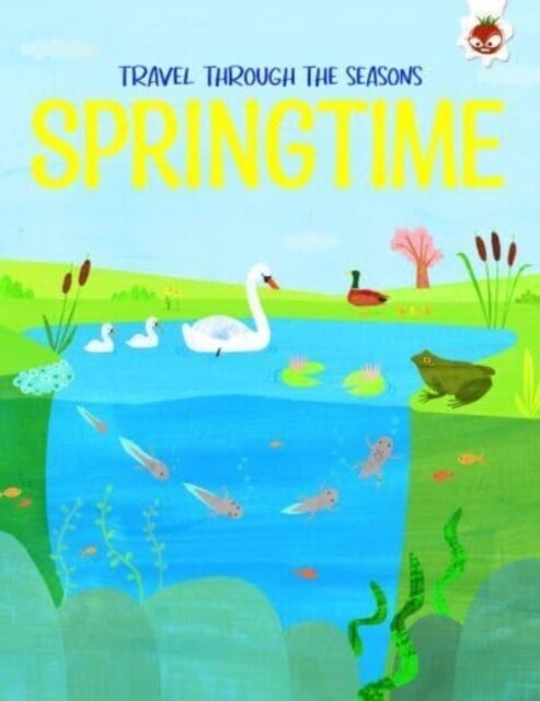 SPRINGTIME Travel Through The Seasons : STEM (Paperback)