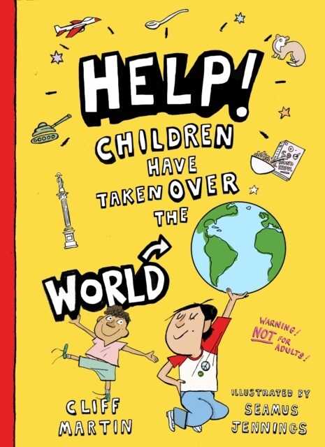 Help! Children Have Taken Over the World (Paperback)