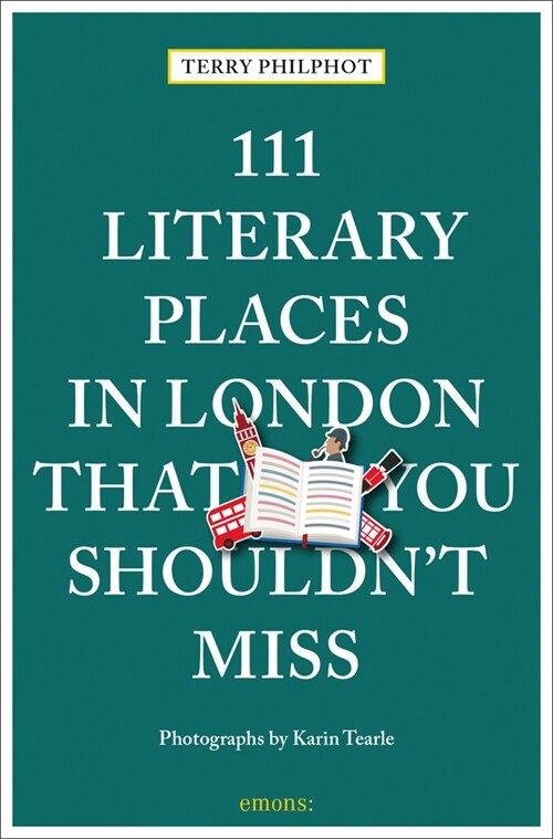 111 Literary Places in London That You Shouldnt Miss (Paperback)