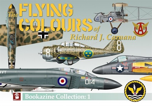 The Flying Colours of Richard J. Caruana: Bookazine Collection 1 (Paperback)