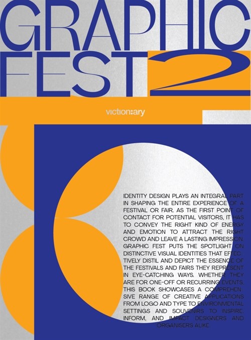 GRAPHIC FEST 2: Spot-on Identities for Festivals & Fairs (Paperback)