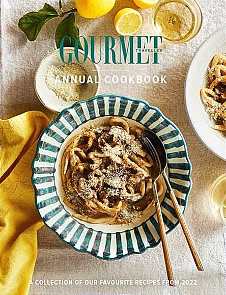Gourmet Traveller Annual Cookbook (연간 호주판): 2023년호 Special Edition