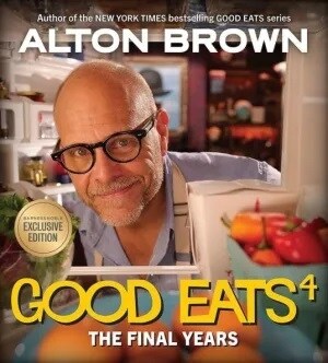 GOOD EATS: THE FINAL YEARS (SIGNED EDITION) (Hardcover)