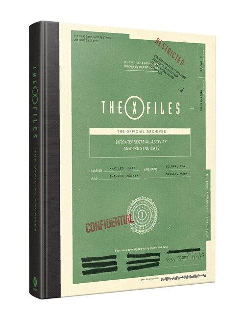 X-FILES: THE OFFICIAL ARCHIVES VOLUME II: EXTRATERRESTRIAL ACTIVITY AND THE SYNDICATE (Hardcover)