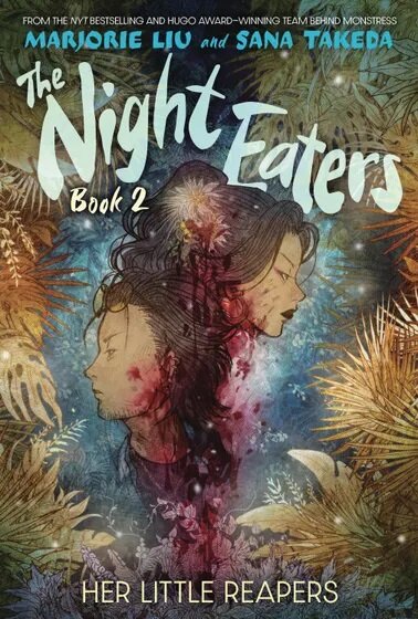 NIGHT EATERS: HER LITTLE REAPERS (THE NIGHT EATERS BOOK #2) (DIAMOND EDITION) (Hardcover)