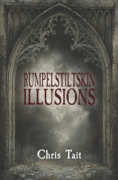 Rumpelstiltskin Illusions (Paperback)