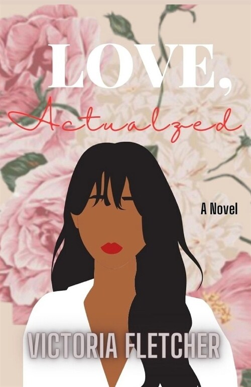 Love, Actualized (Paperback)