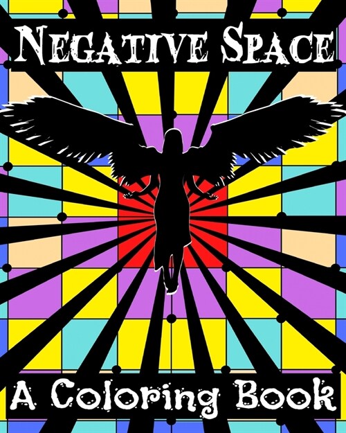 Negative Space: A Coloring Book (Paperback)