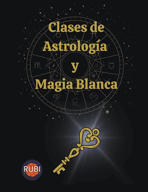 Clases de Astrolog? y Magia Blanca (Paperback)