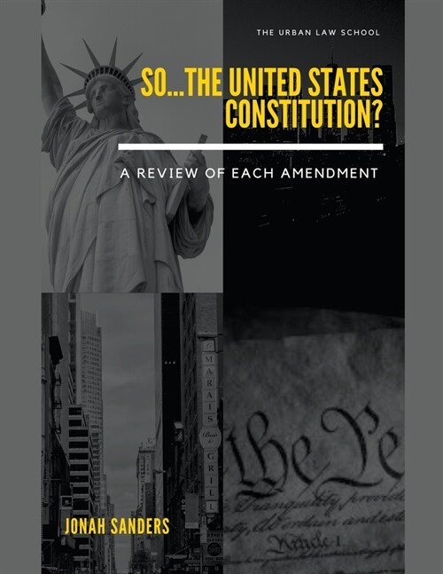 So...The United States Constitution?: A Review of Each Amendment (Paperback)