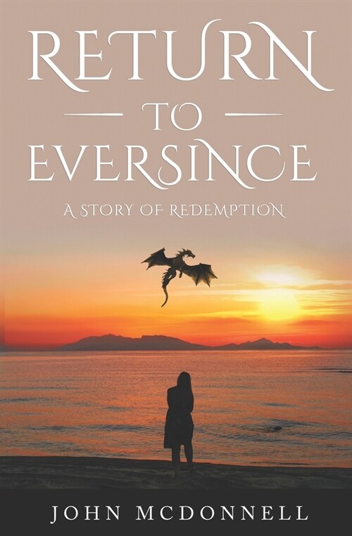 Return To Eversince: A story of redemption (Paperback)