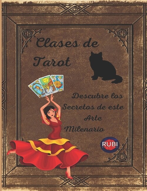 Clases de Tarot Descubre los Secretos de este Arte Milenario (Paperback)