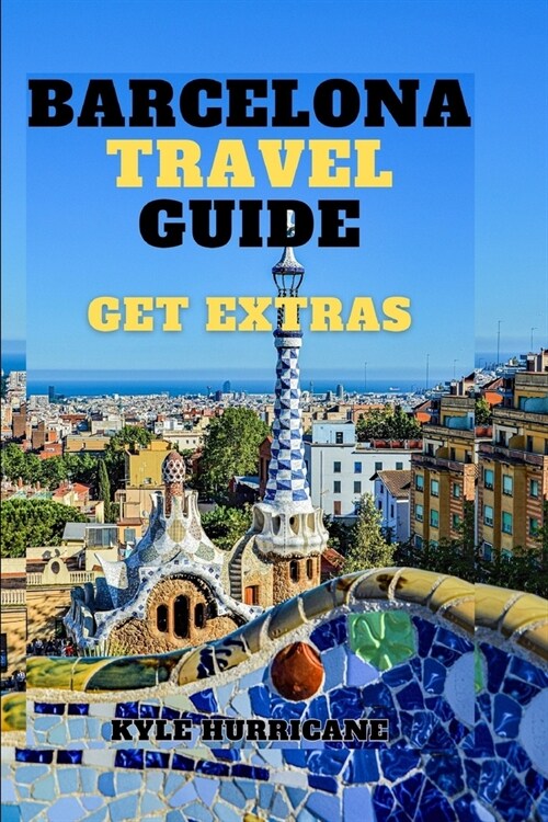 Barcelona Travel Guide: Top 10 trip/tour to barcelona catalan, spain (Paperback)