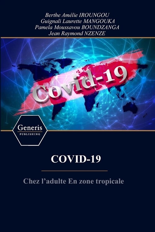 COVID-19 Chez ladulte En zone tropicale (Paperback)