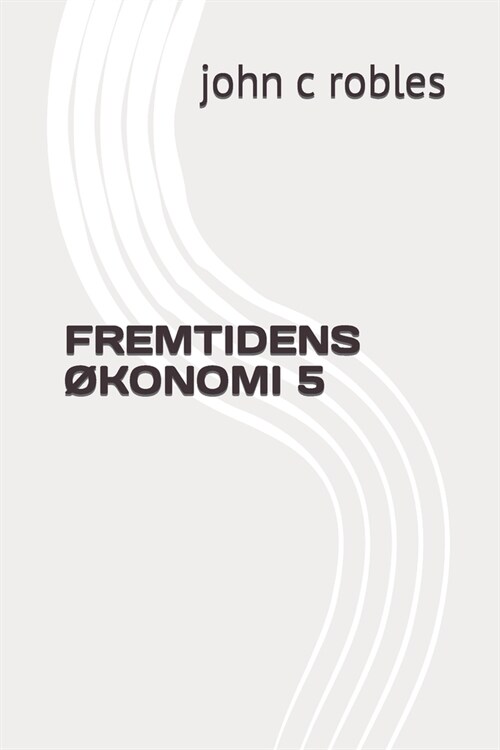 Fremtidens ?onomi 5 (Paperback)