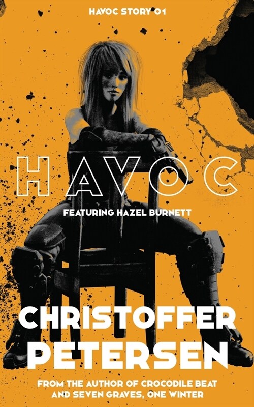 Havoc: A short story of justice (Paperback)