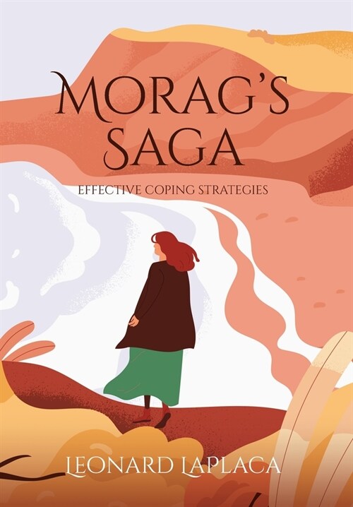 Morags Saga: Effective Coping Strategies (Hardcover)