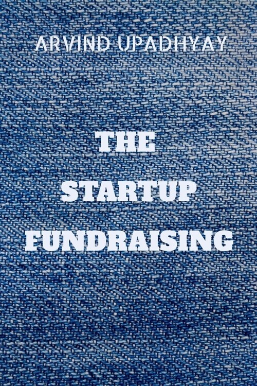 The Startup Fundraising (Paperback)