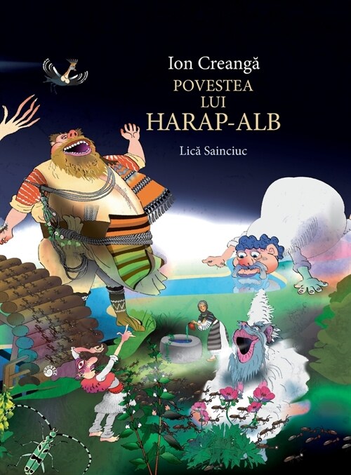 Povestea lui Harap Alb (Hardcover)