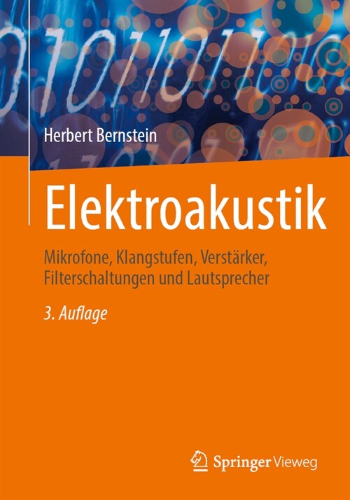 Elektroakustik: Mikrofone, Klangstufen, Verst?ker, Filterschaltungen Und Lautsprecher (Paperback, 3, 3. Aufl. 2024)