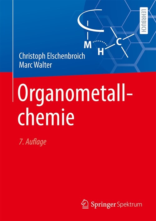 Organometallchemie (Hardcover, 7, 7. Aufl. 2024)