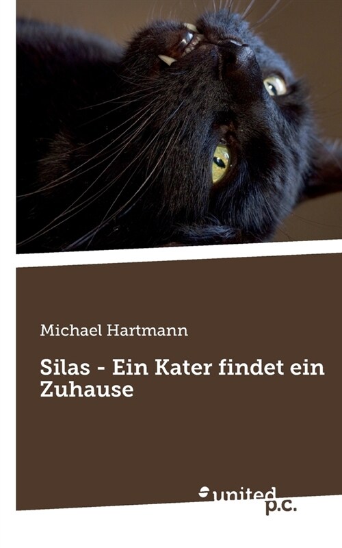 Silas - Ein Kater findet ein Zuhause (Paperback)