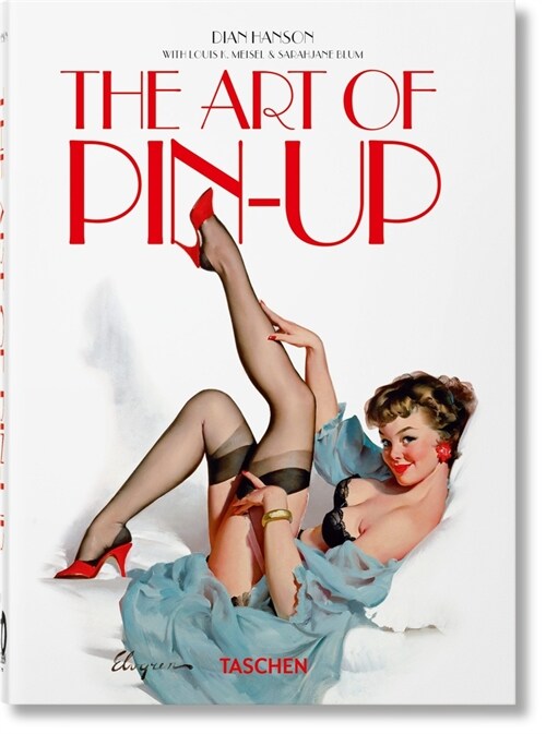 The Art of Pin-Up. 40th Ed. (Hardcover)