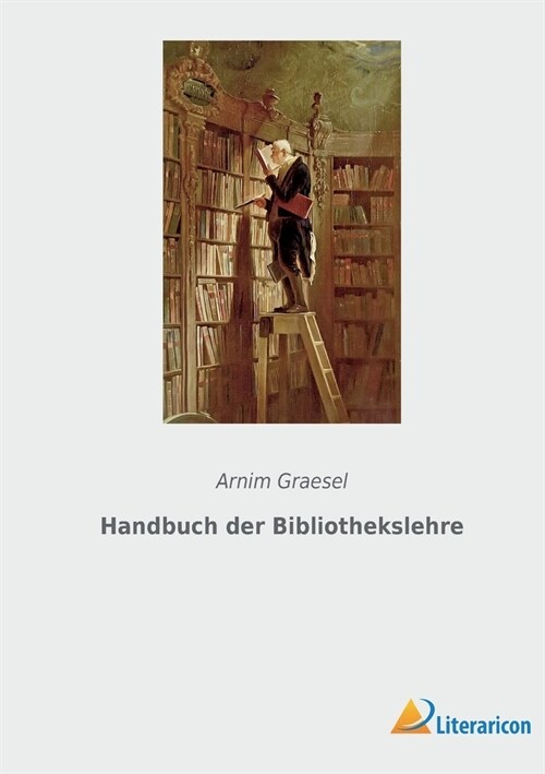 Handbuch der Bibliothekslehre (Paperback)