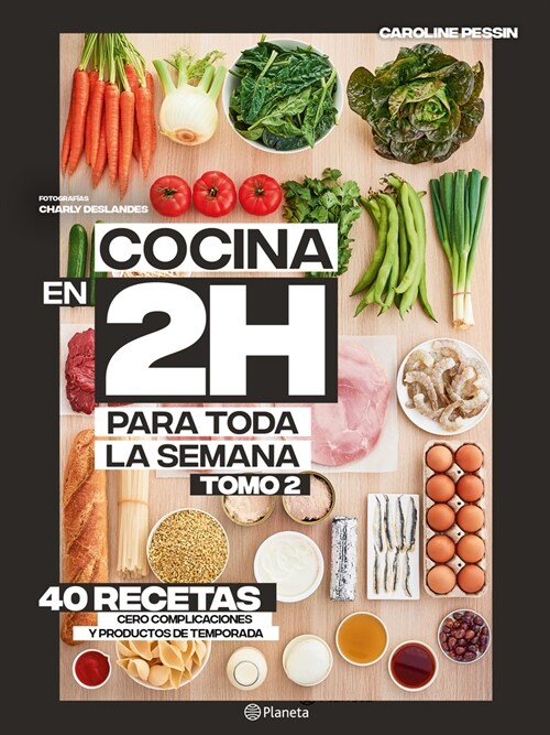 Cocina En 2 Horas Para Toda La Semana. Tomo 2 (Paperback)