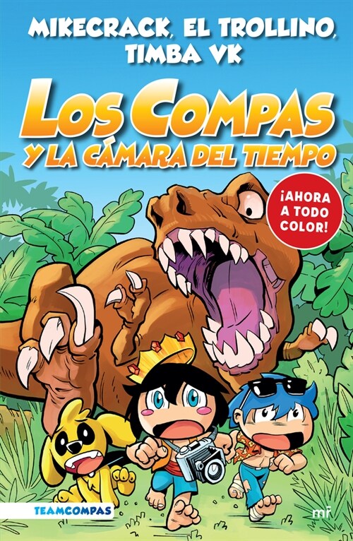 Compas 3: Los Compas Y La C?ara del Tiempo / Compas 3: Los Compas and the Chamber of Time (Paperback)