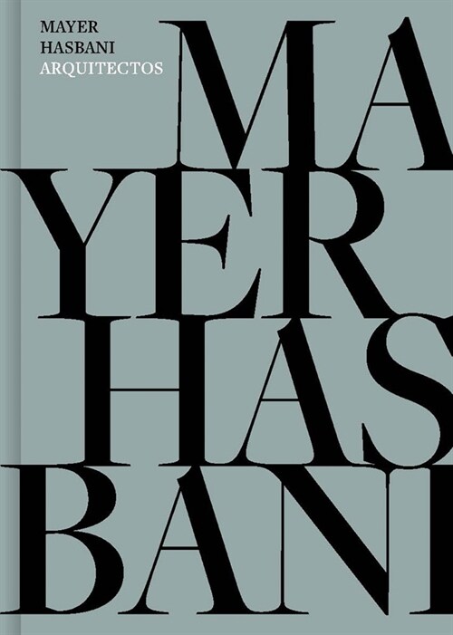 Mayer Hasbani Architects (Hardcover)