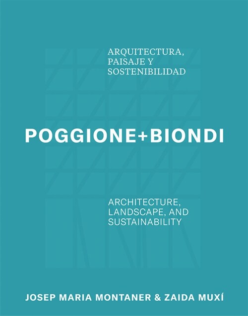 Poggione+biondi: Architecture, Landscape and Sustainability (Paperback)