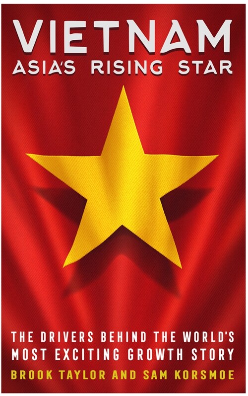 Vietnam: Asias Rising Star (Hardcover)