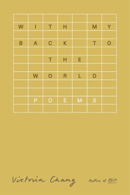 With My Back to the World: Poems (Hardcover)