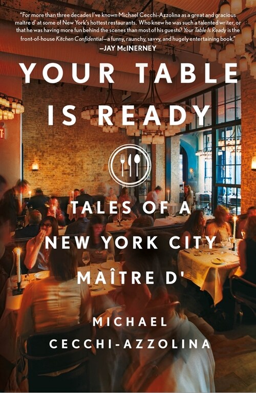 Your Table Is Ready: Tales of a New York City Ma?re D (Paperback)